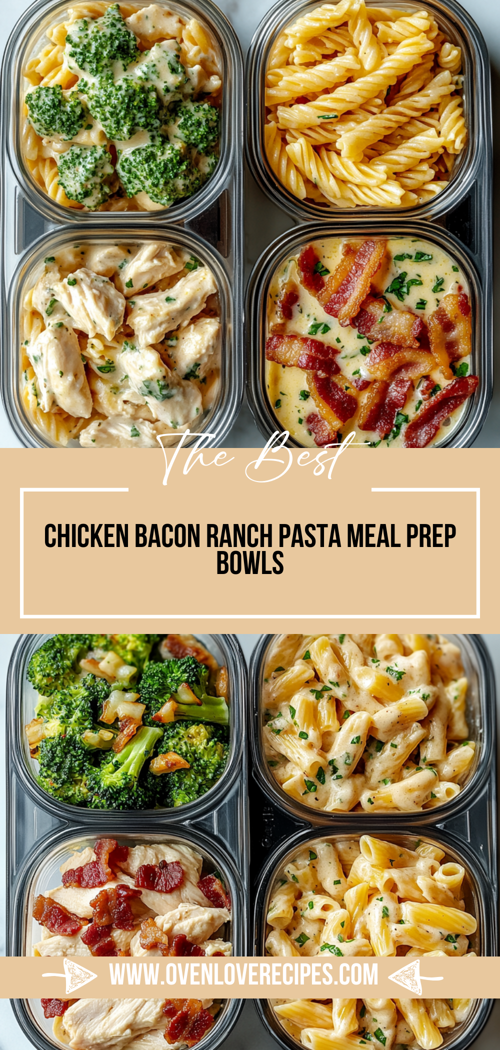 Chicken Bacon Ranch Pasta Meal Prep
